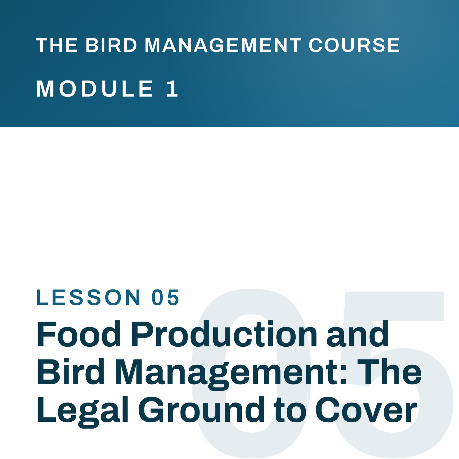 Food Production and Bird Management: The Legal Ground to Cover, The Bird Management Course