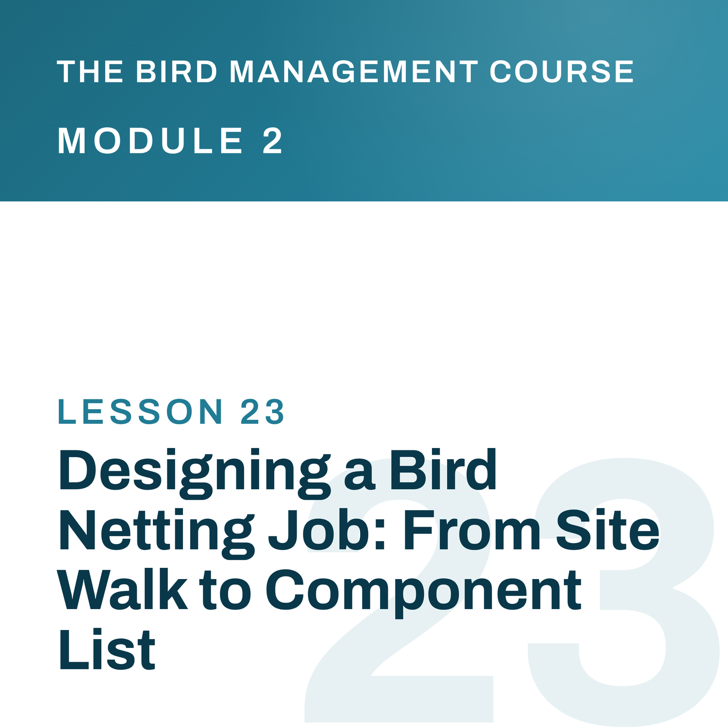 Designing a Bird Netting Job: From Site Walk to Component List, The Bird Management Course