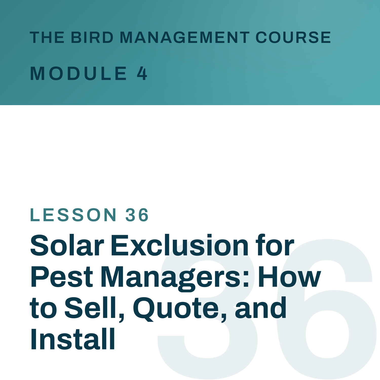 Solar Exclusion for Pest Managers: How to Sell, Quote, and Install, The Bird Management Course